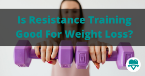 Read more about the article Is Resistance Training Good For Weight Loss?